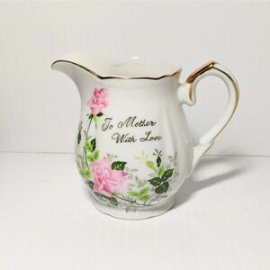 New Vintage  "To Mother With Love"Creamer